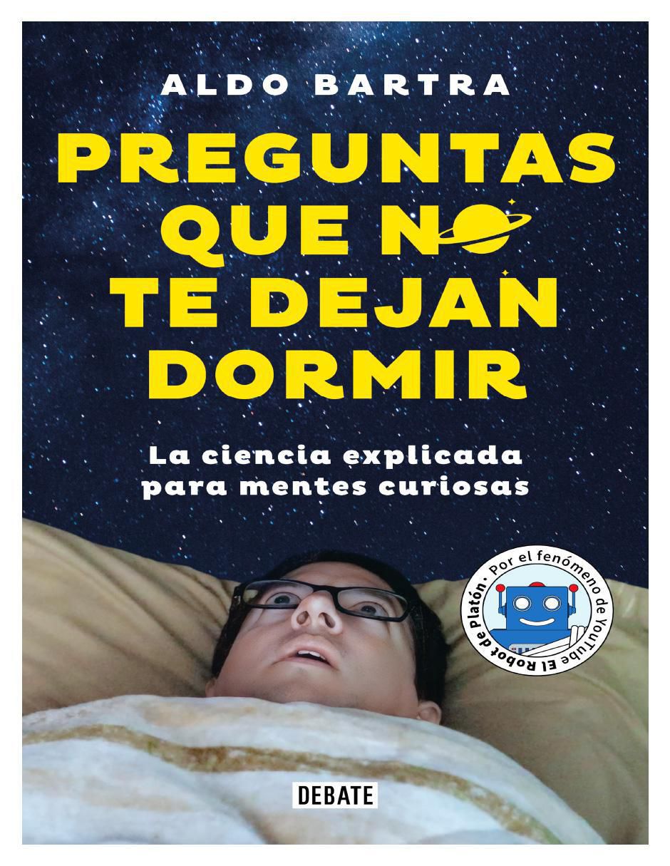 Libro Preguntas que no te dejan dormir de Aldo Bartra 1